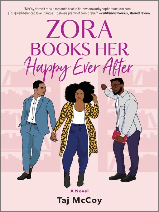 Title details for Zora Books Her Happy Ever After by Taj McCoy - Available